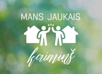 Noskaidroti konkursa „Mans jaukais kaimiņš” laureāti